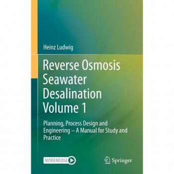 Reverse Osmosis Seawater Desalination Volume 1