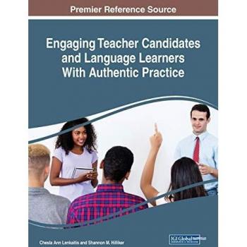 Engaging Teacher Candidates and Language Learners With Authentic Practice