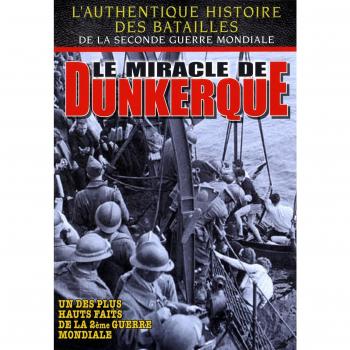 LE MIRACLE DE DUNKERQUE