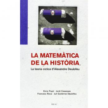 LA MATEMATICA DE LA HISTORIA.LA TEORIA CICLICA D'ALEXANDRE DEULOFEU