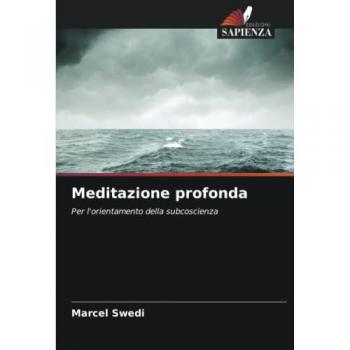 Swedi, Marcel: Meditazione profonda