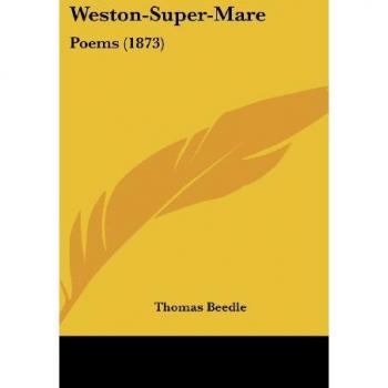 Weston-Super-Mare: Poems (1873)