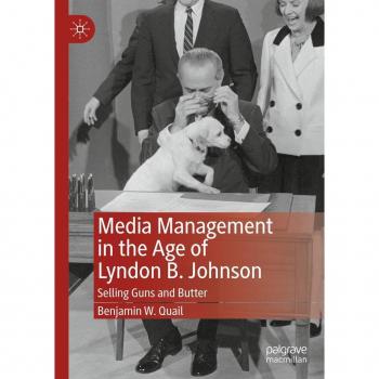 Media Management in the Age of Lyndon B. Johnson