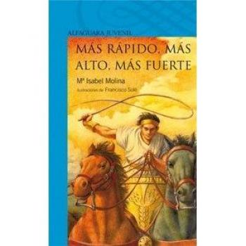 Más rápido, más alto, más fuerte