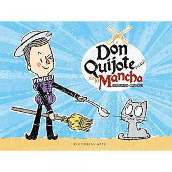 Don quijote (o casi) de la mancha