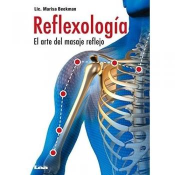REFLEXOLOGIA. ARTE DEL MASAJE REFLEJO