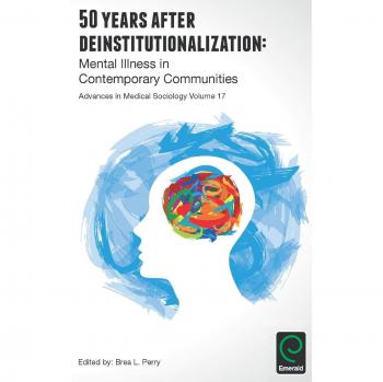 50 Years after Deinstitutionalization