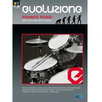 Evoluzione. Metodo per batteristi. Con CD