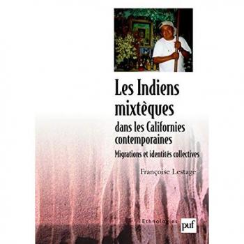 Les Indiens mixtèques dans les Californies contemporaines