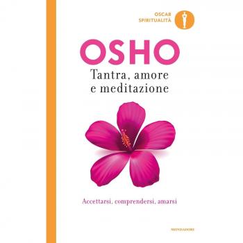 Tantra, amore e meditazione