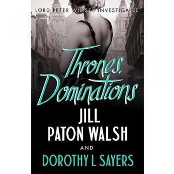 Thrones, Dominations (Lord Peter Wimsey)