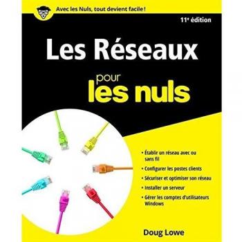 les réseaux pour les nuls (10e édition)