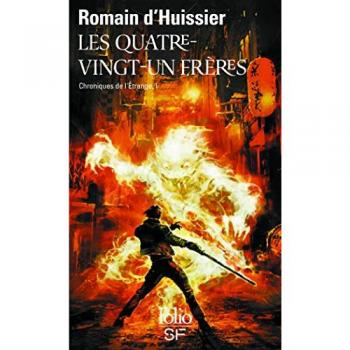 Chroniques de l'étrange. Vol. 1. Les quatre-vingt-un frères