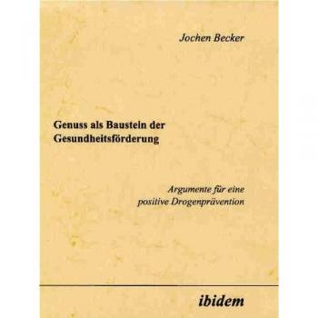 Jochen, Becker: Genuss als Baustein der Gesundheitsförderung