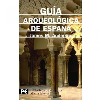 Guía arqueológica de España