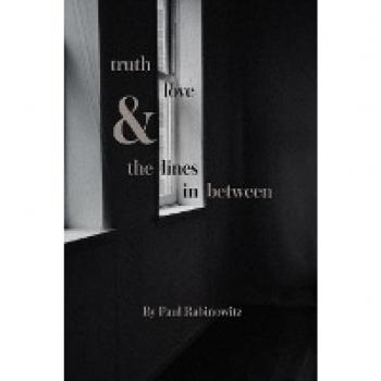 Rabinowitz, Paul: truth, love and the lines in between
