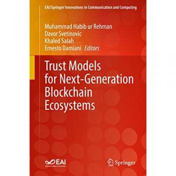 Trust Models for Next-Generation Blockchain Ecosystems