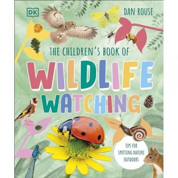 The Children's Book of Wildlife Watching
