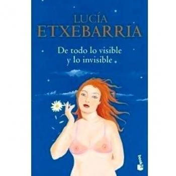 De todo lo visible y lo invisible