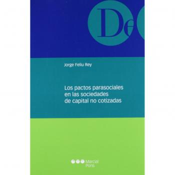 Los pactos parasociales en las sociedades de capital no cotizadas
