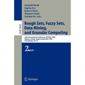 Rough Sets Fuzzy Sets Data Mining and Granular Computing