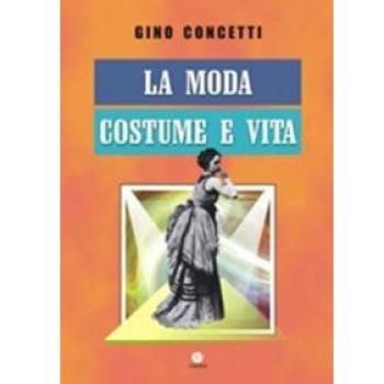 La moda. Costume e vita