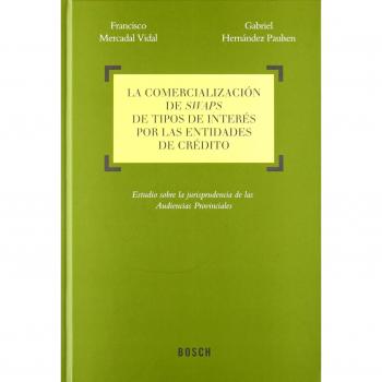 La comercialización de swaps de tipos de interés por las entidades de crédito