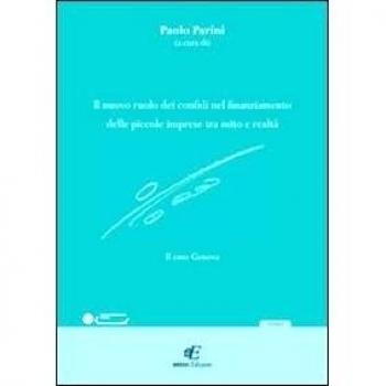 Il nuovo ruolo dei confini nel finanziamento delle piccole imprese tra mito e realtà