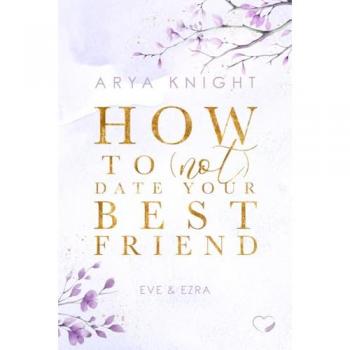 How To (Not) Date Your Best Friend