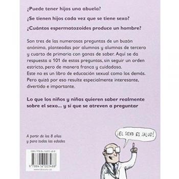 CUÉNTAMELO TODO. 101 PREGUNTAS REALIZADAS POR NIÑOS Y NIÑAS SOBRE UN TEMA APASIONANTE