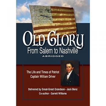 Old Glory-From Salem to Nashville-Abridged