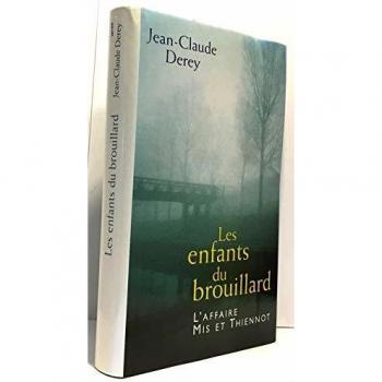 Les enfants du brouillard. L'affaire Mis et Thiennot