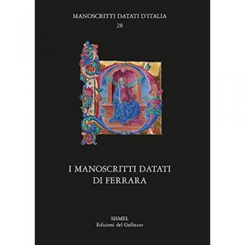 I manoscritti datati di Ferrara