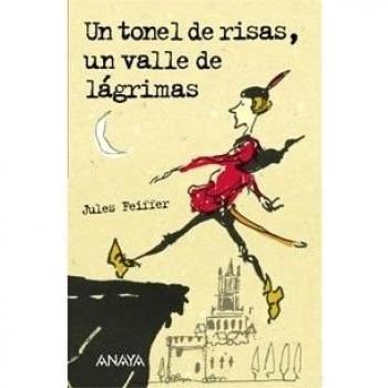 TONEL DE RISAS, UN VALLE DE LAGRIMAS, UN