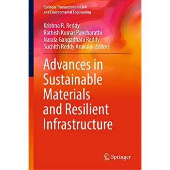 Advances in Sustainable Materials and Resilient Infrastructure