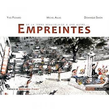 Empreintes, De la Terre Beaujolaise à une autre...