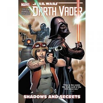 Star Wars: Darth Vader, Volume 2: Shadows and Secrets by Salvador Larroca
