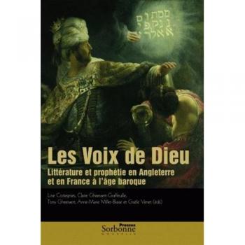 Voix de Dieu (Les). Littérature et prophétie en Angleterre et en France