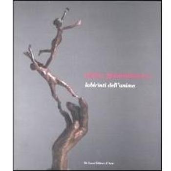Nino Giammarco. Labirinti dell'anima. Catalogo della mostra