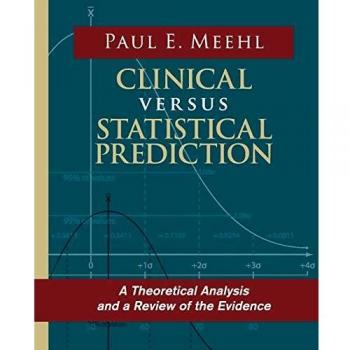 Clinical Versus Statistical Prediction