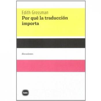 Por qué la traducción importa