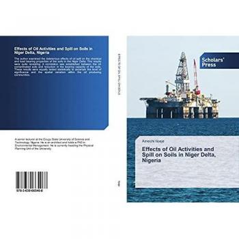Effects of Oil Activities and Spill on Soils in Niger Delta, Nigeria