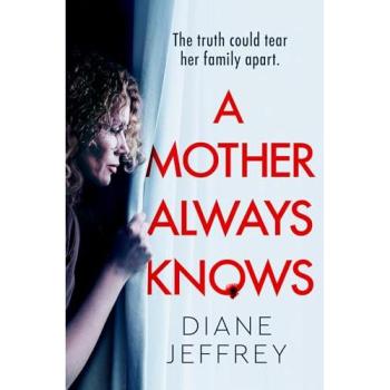 A Mother Always Knows