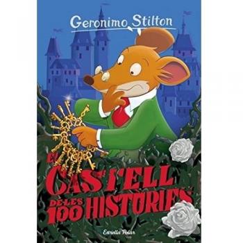 El castell de les 100 històries: Geronimo Stilton 60