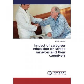 Impact of caregiver education on stroke survivors and their caregivers