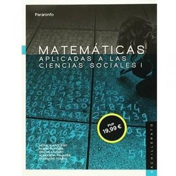 Matemáticas aplicadas a las ciencias sociales i. 1º bachillerato (lomce)
