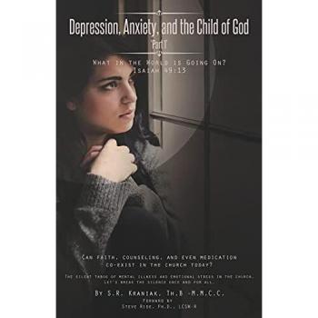 Depression, Anxiety, and the Child of God: Part 1