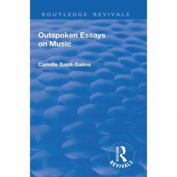 Revival: Outspoken Essays on Music (1922)