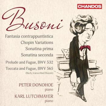 Busoni: Chopin-Variationen und Bach-Transkriptionen