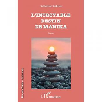 L'incroyable destin de Manika: Roman